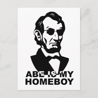 Abe is my Homeboy Postcard