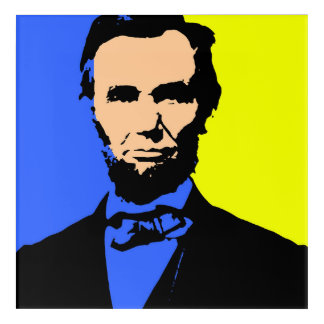 ABE LINCOLN 2    ACRYLIC PRINT