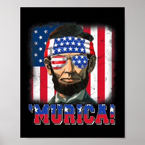 Abe Lincoln 4th Of July Murica Patriotic Men Boy K Poster