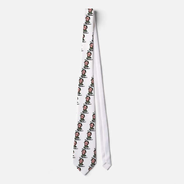 abe lincoln is my homeboy neck tie (Front)
