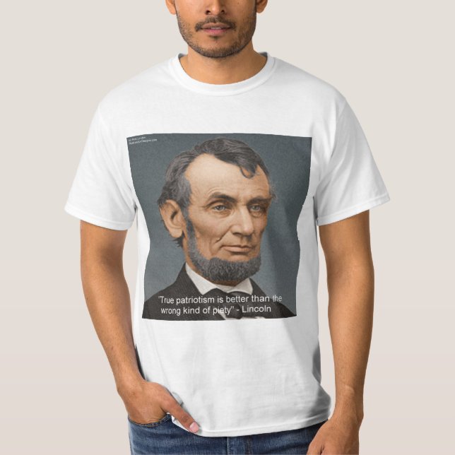 Abe Lincoln & Patriotic Quote T-Shirt (Front)