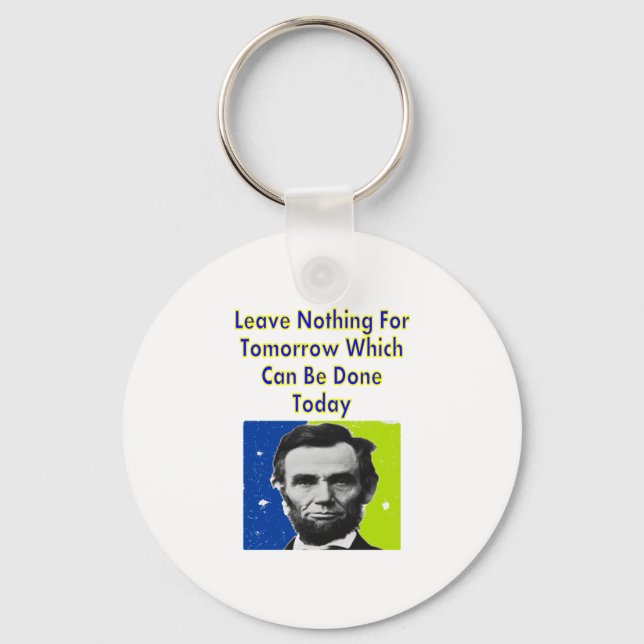 Abe Lincoln Quote T-Shirts & Gifts Keychain (Front)