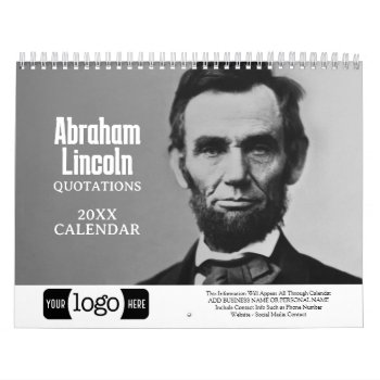 Abe Lincoln Quotes - Business Logo Promotional Calendar by BusinessStationery at Zazzle