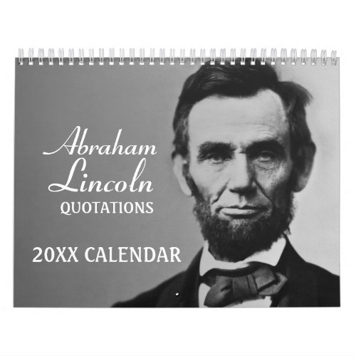 Abe Lincoln Quotes with photo Calendar