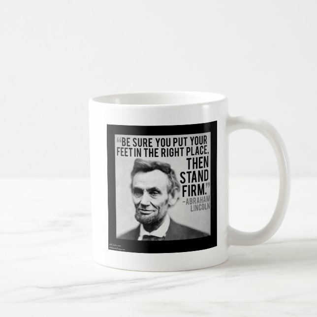Abe Lincoln & "Stand Firm" Quote Coffee Mug (Right)