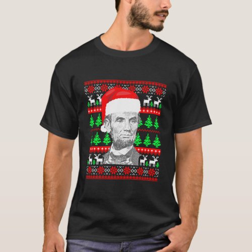 Abe Lincoln Wearing A Santa Claus Hat _ Ugly Chris T_Shirt