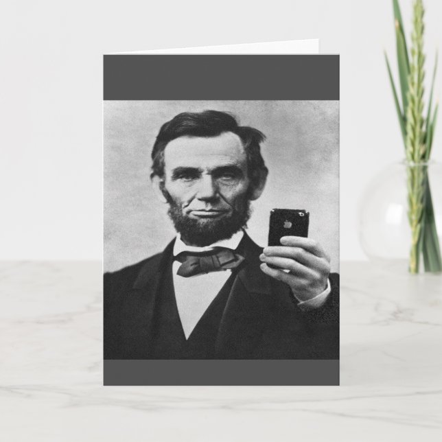 Abe Lincoln with Cell Phone Thank You Card (Front)