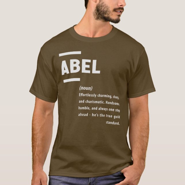 Abel Definition Name Abel  T-Shirt (Front)