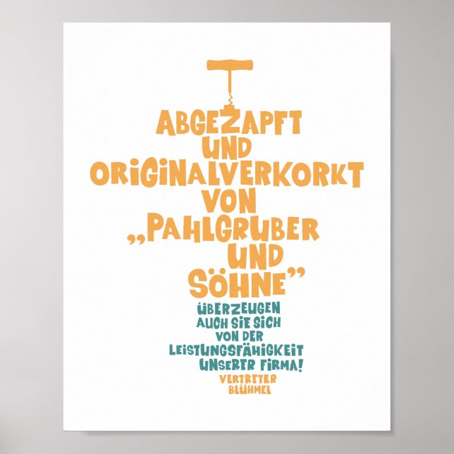 Abgezapft und originalverkorkt - Loriot - Wein Poster (Front)