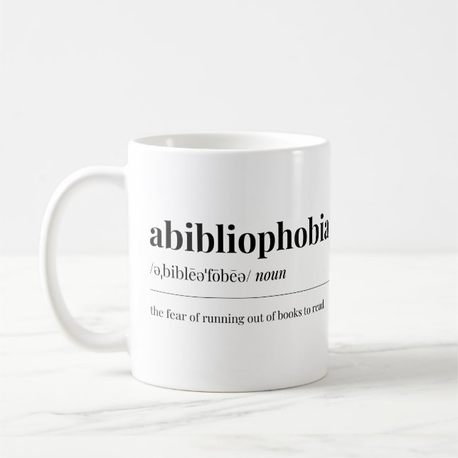 Abibliophobia Definition Coffee Mug (Left)