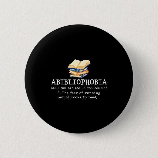 Abibliophobia definition funny reading book worm button (Front)