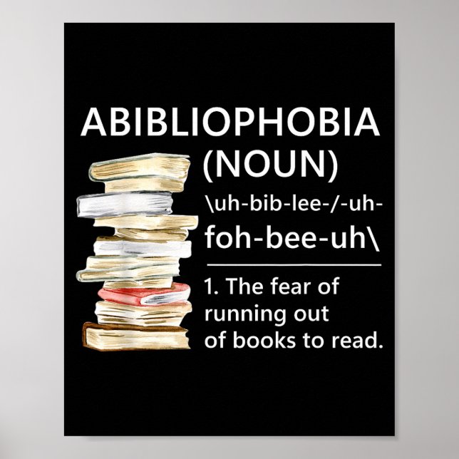 Abibliophobia definition funny reading book worm poster (Front)