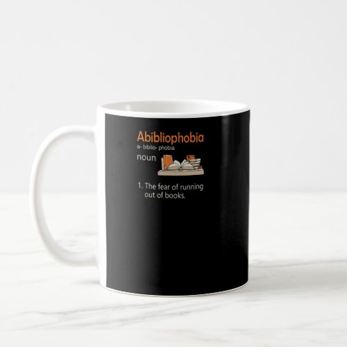 Abibliophobia Definition Reading Nerd Book  Geek  Coffee Mug