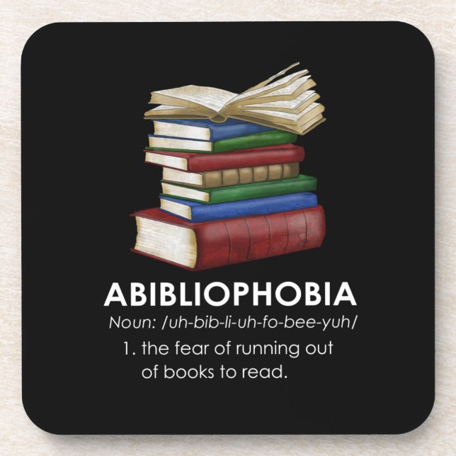 Abibliophobia Funny Reading Book Reader Bookworm Beverage Coaster (Front)