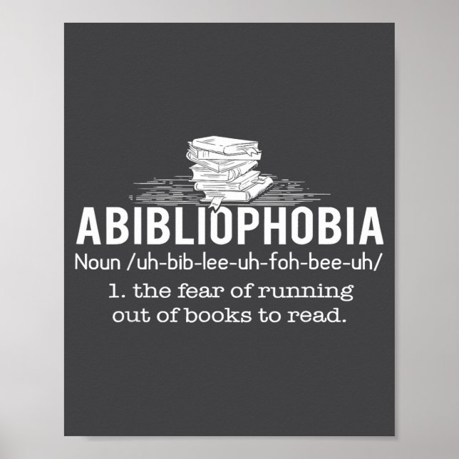 Abibliophobia - Funny Reading Bookworm Reader Gift Poster (Front)