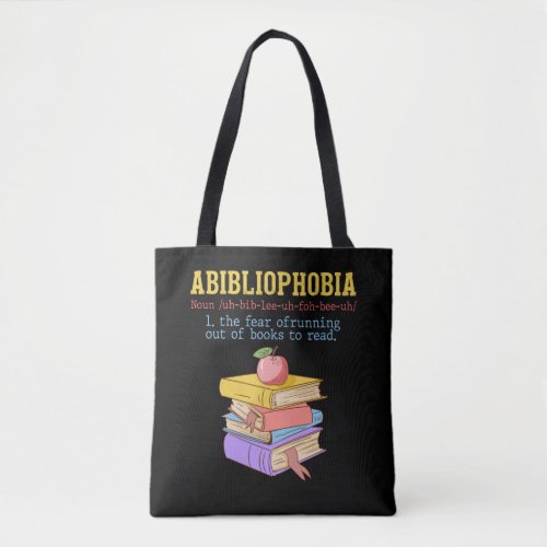 Abibliophobia _ Funny Reading Bookworm Reader Gift Tote Bag
