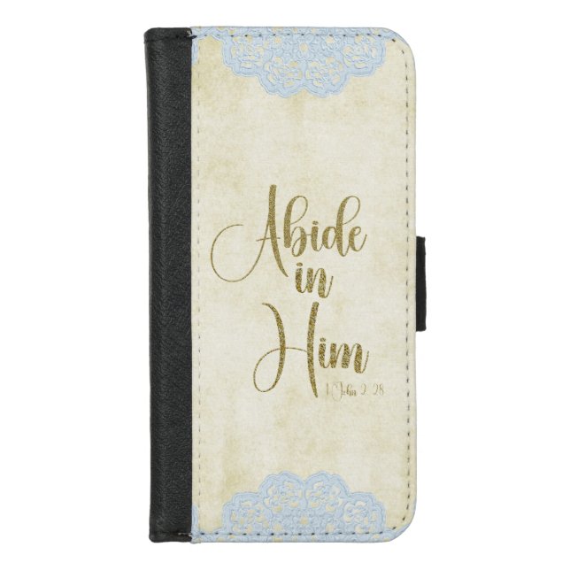 Abide in Him Scripture Quote iPhone Wallet Case (Front)