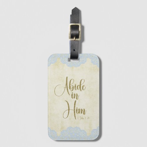 Abide in Him Scripture Quote Luggage Tag