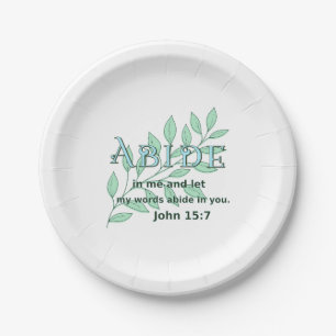 Abide In Me Scripture Verse John 15:7 Paper Plates