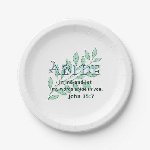 Abide In Me Scripture Verse John 157  Paper Plates
