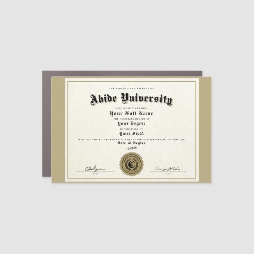 Abide University Degree Certificate Magnet