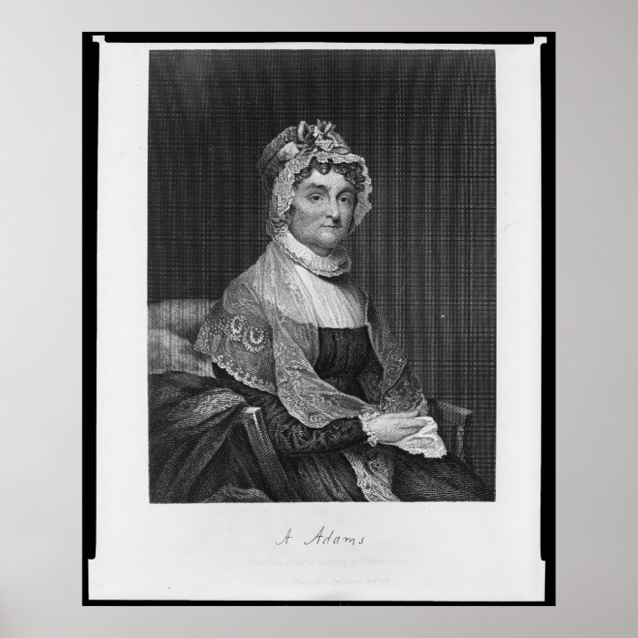 ABIGAIL ADAMS  off an orignl painting by G. Stuart Poster