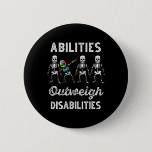 Abilities Outweigh Disabilities Autism Awareness D Button