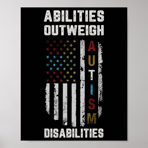 Abilities Outweigh Disabilities Autism Awareness D Poster