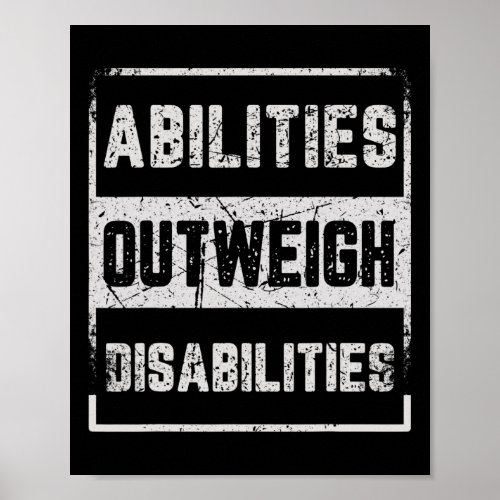 Abilities Outweigh Disabilities Autism Awareness D Poster
