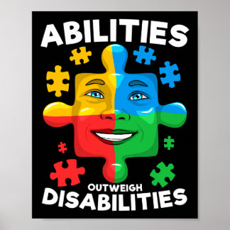 Abilities Outweigh Disabilities Autism awareness I Poster