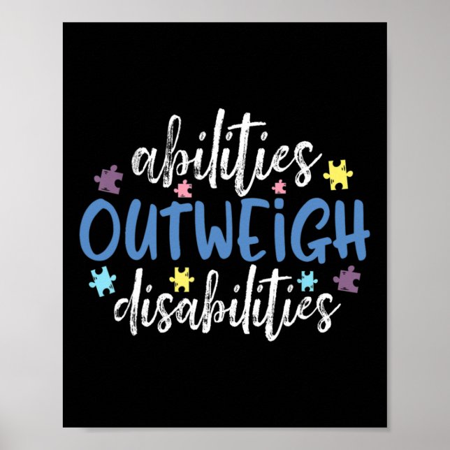 Abilities Outweigh Disabilities Autism Awareness T Poster (Front)