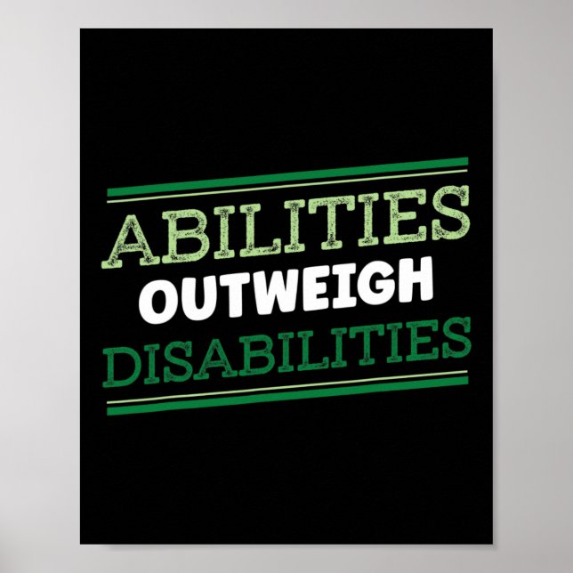 Abilities Outweigh Disabilities Differently Abled  Poster (Front)