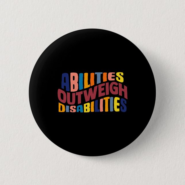 Abilities Outweigh Disabilities School Psychologis Button (Front)