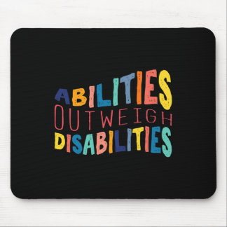 Abilities Outweigh Disabilities School Psychologis Mouse Pad