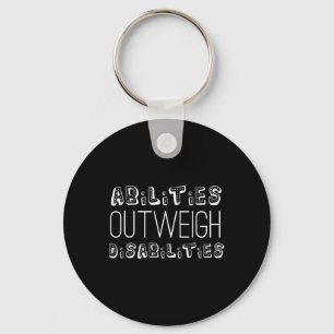 Abilities Outweigh Disabilities School Psychology Keychain