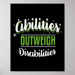 Abilities Outweigh Disabilities Special Ed Teache Poster