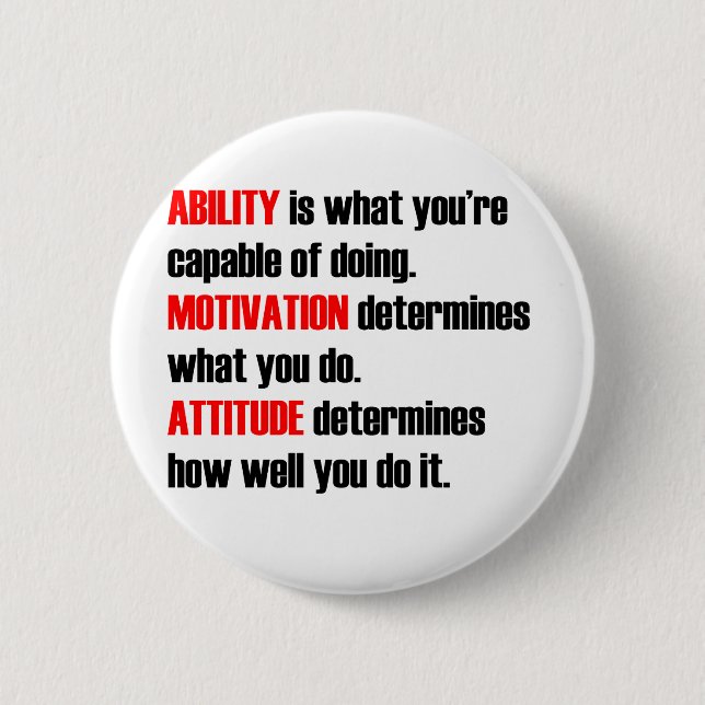 ability motivation attitude button (Front)