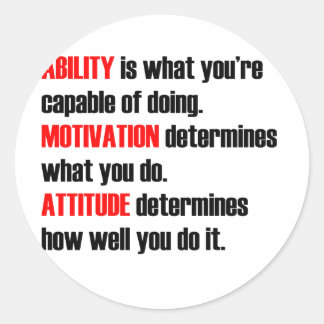 ability motivation attitude classic round sticker