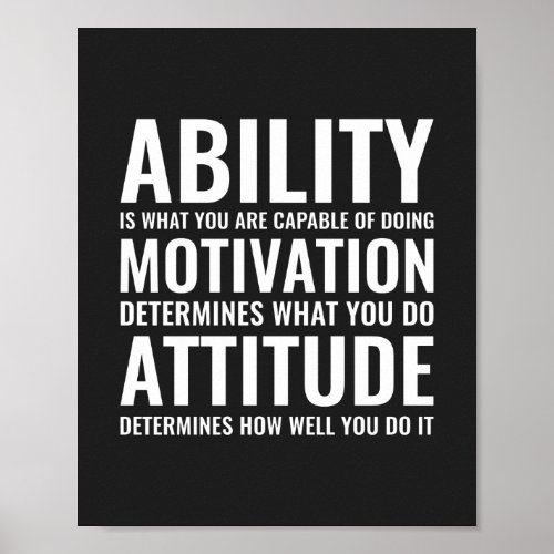Ability Motivation  Attitude  Motivational Quote Poster