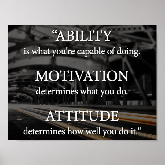 Image result for ability motivation attitude poster"
