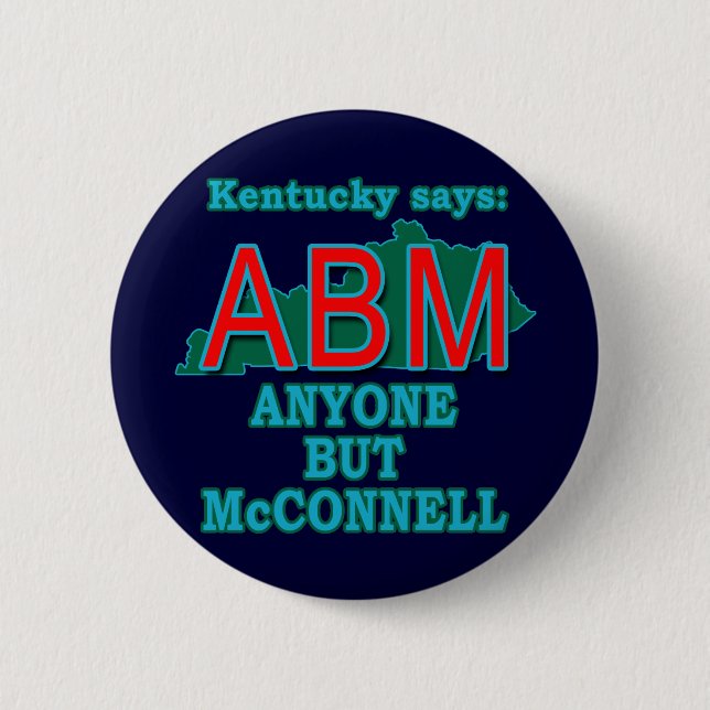 ABM: Anyone But McConnell for Kentucky Pinback Button (Front)