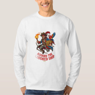 Aboard The Crooked Ship T-Shirt
