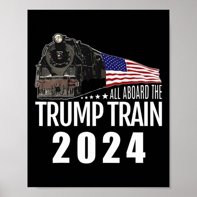 Aboard The Trump Train 2024 American Flag 2  Poster (Front)