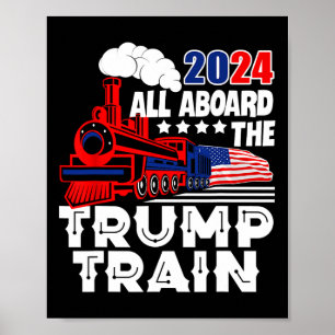 Aboard The Trump Train 2024 American Flag Trump 20 Poster