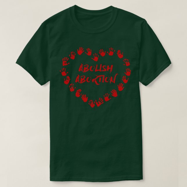 Abolish Abortion Heart Hands Red T-Shirt (Design Front)