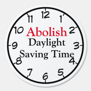 Abolish Daylight Saving Time Sign