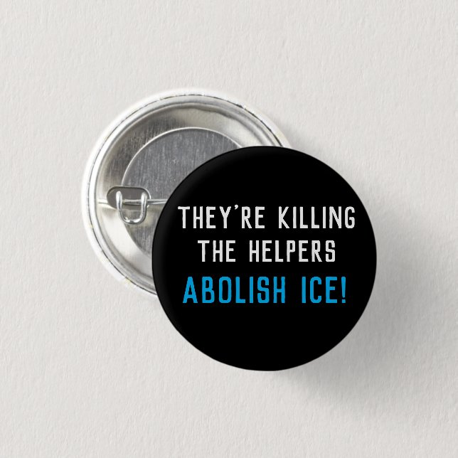 Abolish ICE  Button (Front & Back)