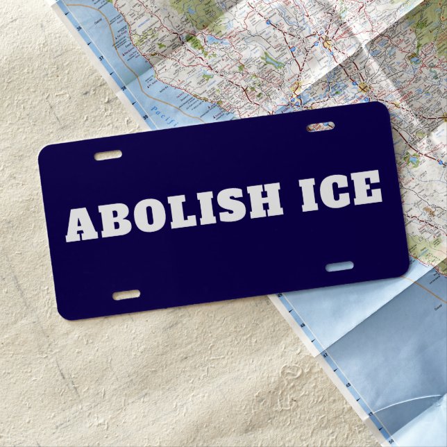 Abolish ICE  License Plate (In Situ)
