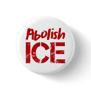Abolish ICE | Red on White Button