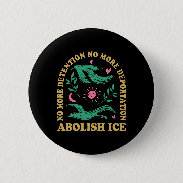 Abolish Ice Retro Protest And Resist Support Immig Button (Front)